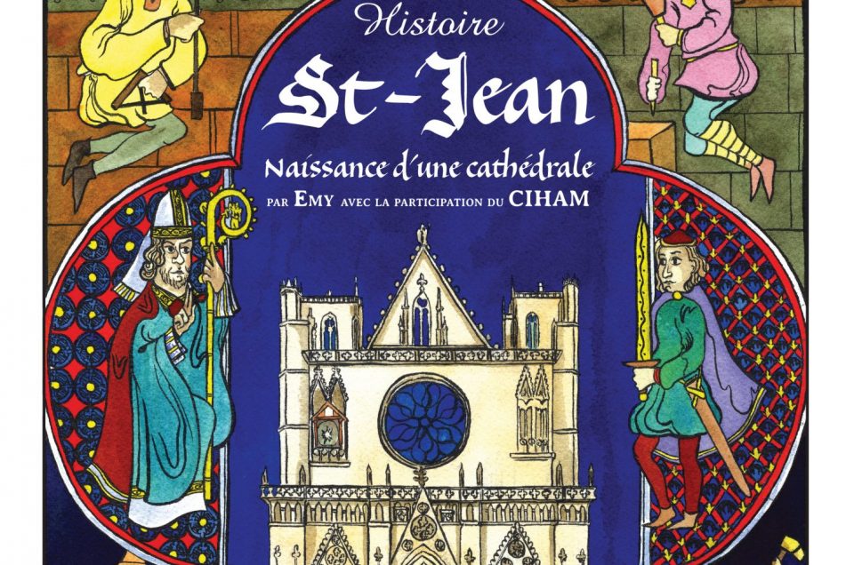 St Jean – Naissance d’une  cathédrale
